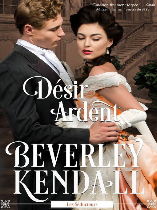 Title details for Désir Ardent by Beverley Kendall - Available